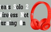 Beats Solo 2 Wireless Not Turning On: Reason & Way to Fix