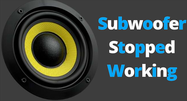 Subwoofer Stopped Working But Amp is ON: Reason & 4 Ways to Fix